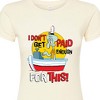 Women's - SpongeBob SquarePants - Squidward I Don't Get Paid Enough Fitted Graphic T-Shirt - 2 of 4