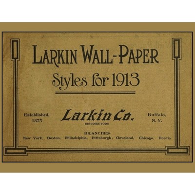 Larkin Wall-Paper Styles for 1913 - by  Larkin Co (Paperback)