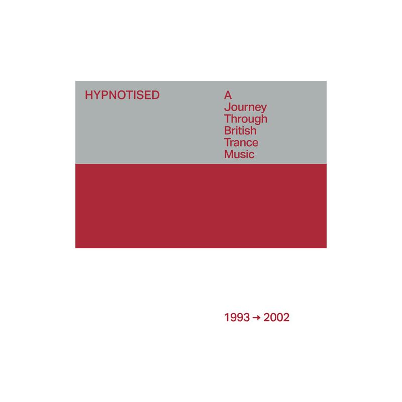 Various Artists - Hypnotised: A Journey Through British Trance Music (1993-2002)  (Various Artists) (CD), 1 of 2