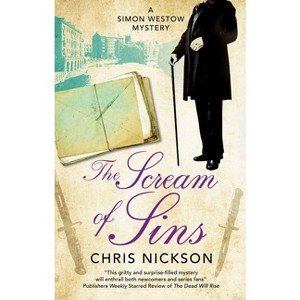 The Scream of Sins - (Simon Westow Mystery) by  Chris Nickson (Hardcover) - 1 of 1