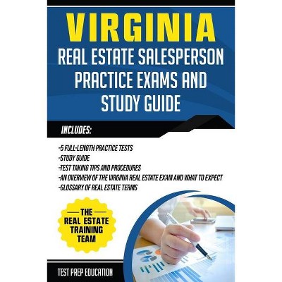 Virginia Real Estate Salesperson Practice Exams and Study Guide - by  The Real Estate Training Team (Paperback)