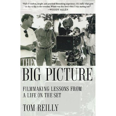 The Big Picture - by  Tom Reilly (Paperback)