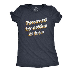 Womens Powered By Coffee And Love T Shirt Funny Retro Graphic Fun Novelty Tee For Guys - Crazy Dog Women's T Shirt - 1 of 4