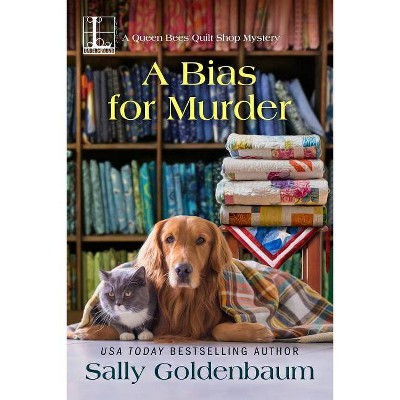 A Bias for Murder - (Queen Bees Quilt Shop) by  Sally Goldenbaum (Paperback)