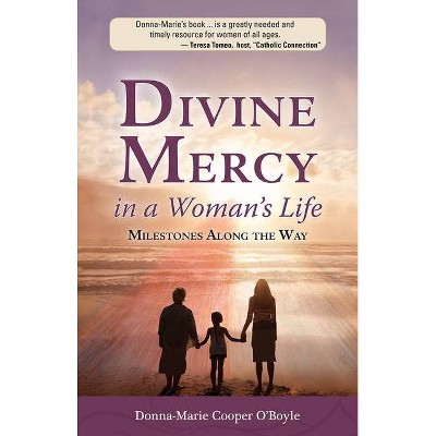 Divine Mercy in a Woman's Life - by  Donna-Marie Cooper O'Boyle (Paperback)