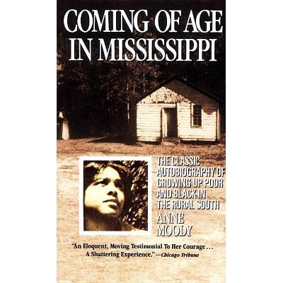 Coming of Age in Mississippi - by  Anne Moody (Paperback)