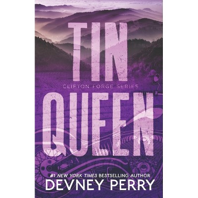 Tin Queen - (Clifton Forge) by  Devney Perry (Paperback)