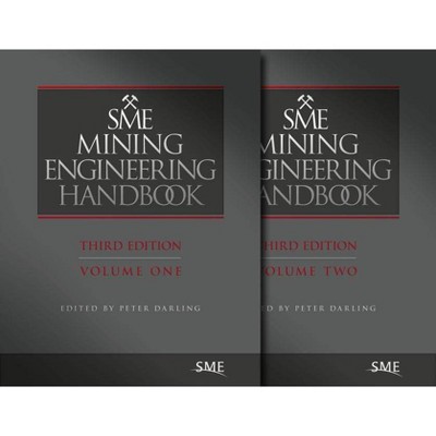 Sme Mining Engineering Handbook, Third Edition - 3rd Edition by  Peter Darling (Hardcover)