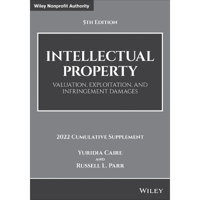 Intellectual Property - 5th Edition by  Yuridia Caire & Russell L Parr (Paperback)