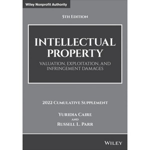 Intellectual Property - 5th Edition by  Yuridia Caire & Russell L Parr (Paperback) - 1 of 1