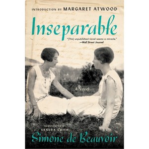 Inseparable - by  Simone De Beauvoir (Paperback) - 1 of 1