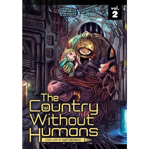 The Country Without Humans Vol. 2 - By Iwatobineko (paperback) : Target