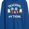 Men's - Dr. Seuss - Teaching Is My Thing Long Sleeve Graphic T-Shirt - 2 of 4
