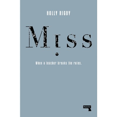 Miss - by  Holly Rigby (Paperback)