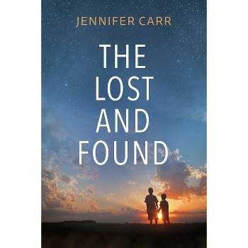 The Lost and Found - by  Jennifer Carr (Paperback)
