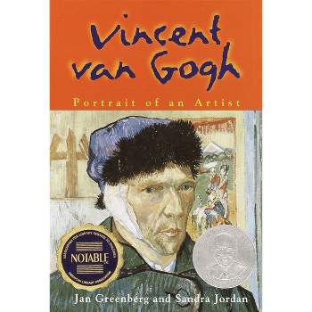 Vincent Van Gogh - by  Jan Greenberg & Sandra Jordan (Paperback)