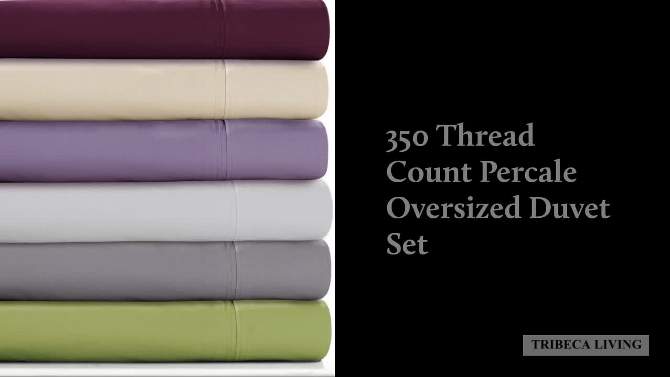 3pc 350 Thread Count Cotton Percale Solid Duvet Cover Set - Tribeca Living, 2 of 5, play video