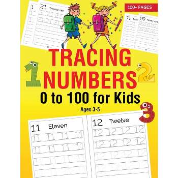 Tracing Numbers 0 to 100 for Kids Ages 3-5 - Large Print by  Classy Press (Paperback)