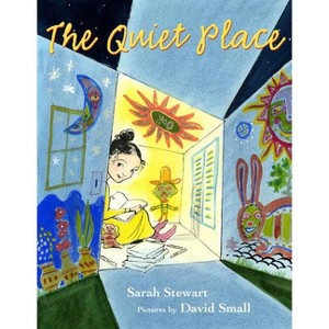 The Quiet Place - by  Sarah Stewart (Hardcover) - 1 of 1