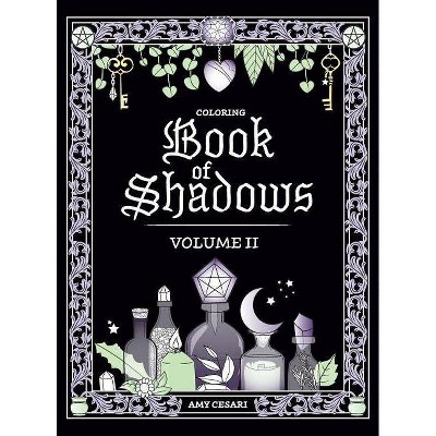 Coloring Book of Shadows - by  Amy Cesari (Hardcover)