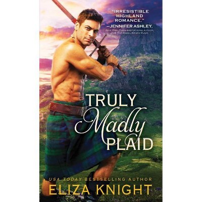 Truly Madly Plaid - (Prince Charlie's Angels) by  Eliza Knight (Paperback)