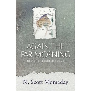 Again the Far Morning - by  N Scott Momaday (Paperback) - 1 of 1