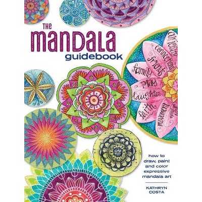 The Mandala Guidebook - by  Kathryn Costa (Paperback)