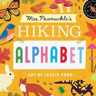 Mrs. Peanuckle's Hiking Alphabet - by  Mrs Peanuckle (Board Book)