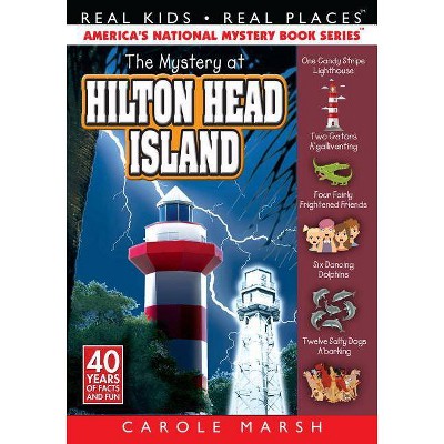 The Mystery at Hilton Head Island - (America's National Mystery Book) by  Carole Marsh (Paperback)