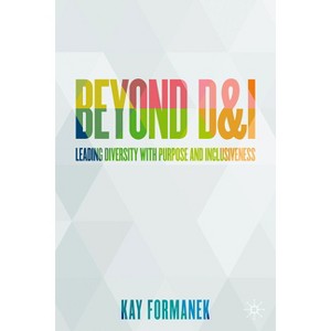 Beyond D&i - by  Kay Formanek (Hardcover) - 1 of 1