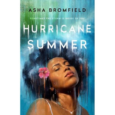 Hurricane Summer - by Asha Bromfield (Hardcover)