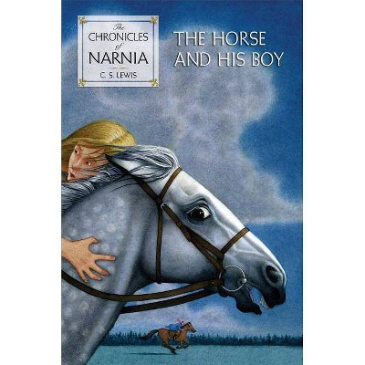 The Horse and His Boy ( The Chronicles of Narnia) (Reprint) (Paperback) by C. S. Lewis