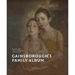 Gainsborough's Family Album - (Hardcover) - 1 of 1