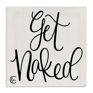 Stupell Industries Get Naked Curly Script, 17" x 17" - 1 of 4