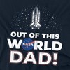 Nasa Father's Day Out Of This World Dad Adult T-Shirt - 2 of 4