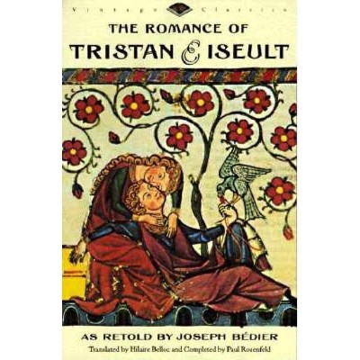 The Romance of Tristan and Iseult - (Vintage Classics) by  Joseph Bedier (Paperback)