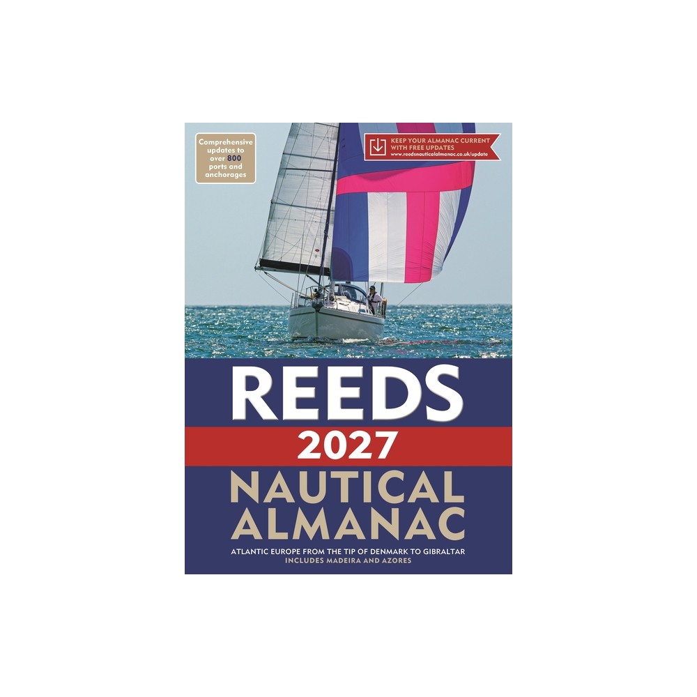Reeds Nautical Almanac 2027 - (Reed's Almanac) by Perrin Towler & Simon Jollands (Paperback)