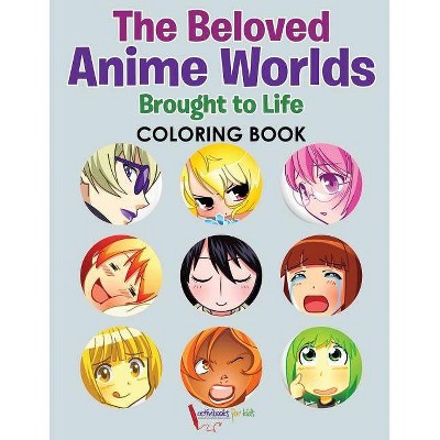 The Beloved Anime Worlds Brought to Life Coloring Book - by  Activibooks For Kids (Paperback)