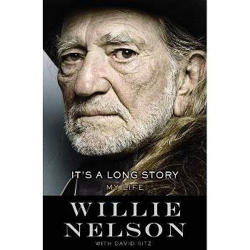 It's a Long Story (Hardcover) by Willie Nelson