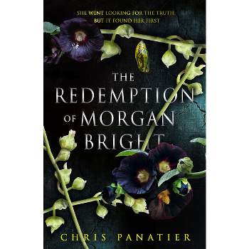 The Redemption of Morgan Bright - by  Chris Panatier (Paperback)