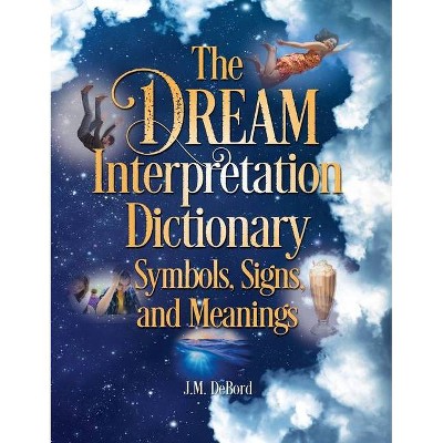 The Dream Interpretation Dictionary - (Hardcover)