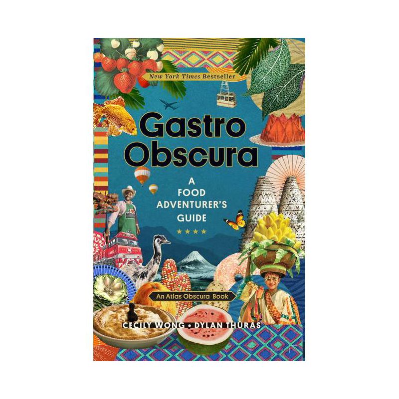 Gastro Obscura - (Atlas Obscura) by  Cecily Wong &#38; Dylan Thuras &#38; Atlas Obscura (Hardcover), 1 of 2