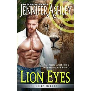 Lion Eyes - (Shifters Unbound) by  Jennifer Ashley (Paperback)