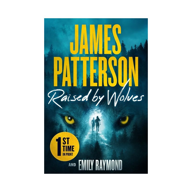 Raised by Wolves - by James Patterson, 1 of 2