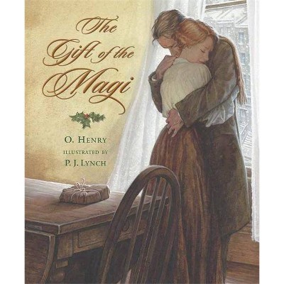 The Gift of the Magi - by  O Henry (Hardcover)