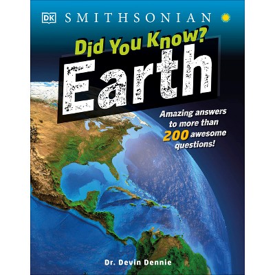 Did You Know? Earth - (Why?) by  DK (Paperback)