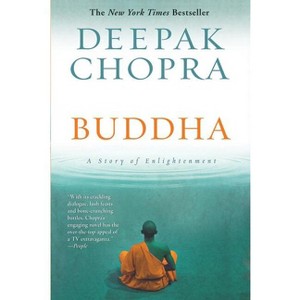 Buddha - (Enlightenment) by  Deepak Chopra (Paperback) - 1 of 1