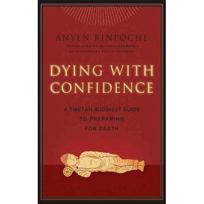 Dying with Confidence - by  Anyen (Paperback)