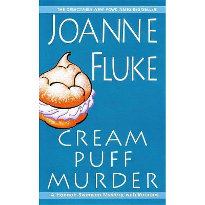 Cream Puff Murder - (Hannah Swensen Mystery) by  Joanne Fluke (Paperback)