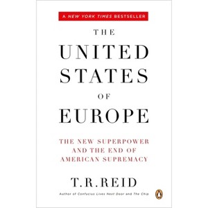 The United States of Europe - by  T R Reid (Paperback) - 1 of 1